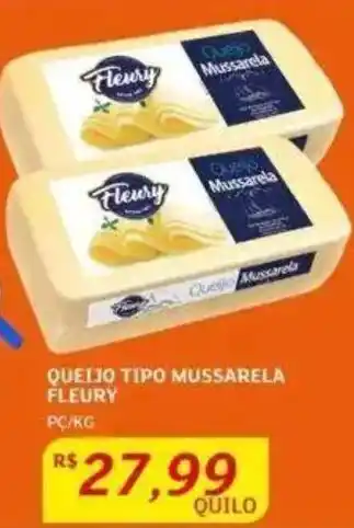 Assaí Atacadista QUEIJO TIPO MUSSARELA FLEURY PC/KG oferta