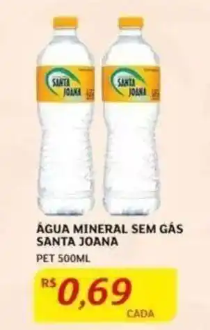 Assaí Atacadista ÁGUA MINERAL SEM GÁS SANTA JOANA PET 500ML oferta