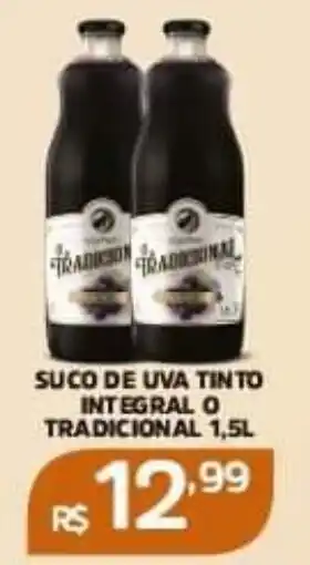 Pinheiro Supermercado SUCO DE UVA TINTO INTEGRAL O TRADICIONAL 1,5L oferta