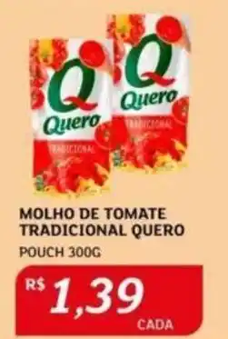 Assaí Atacadista MOLHO DE TOMATE TRADICIONAL QUERO POUCH 300G oferta
