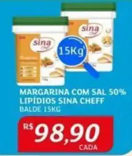 Assaí Atacadista MARGARINA COM SAL 50% LIPÍDIOS SINA CHEFF BALDE 15KG oferta
