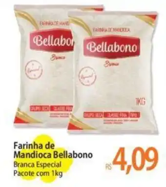 Atacadão Farinha de Mandioca Bellabono Branca Especial Pacote com 1kg oferta