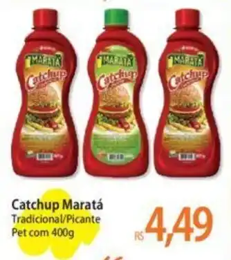 Atacadão Catchup Maratá Tradicional/Picante Pet com 400g oferta