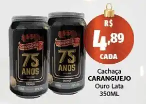 Rede Mais Supermercados Cachaça CARANGUEJO Ouro Lata 350ML oferta