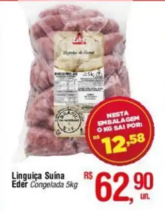 Linguiça Suína Eder Congelada 5kg