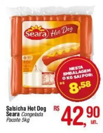Fort Atacadista Salsicha Hot Dog R$ Seara Congelada Pacote 5kg oferta