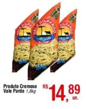 Fort Atacadista Produto Cremoso Vale Pardo 1,8kg oferta