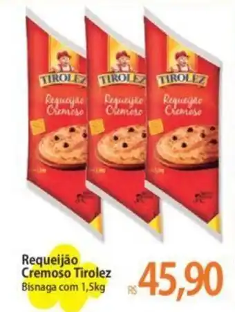 Atacadão Requeijão Cremoso Tirolez Bisnaga com 1,5kg oferta