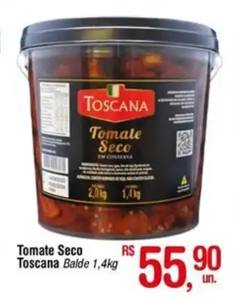 Fort Atacadista Tomate Seco Toscana Balde 1,4kg oferta