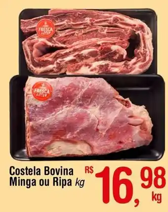 Fort Atacadista Costela Bovina Minga ou Ripa kg oferta