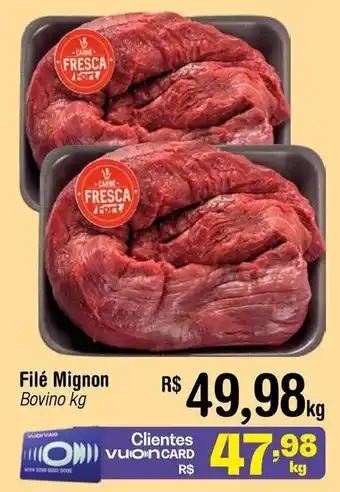 Fort Atacadista Filé Mignon Bovino kg oferta