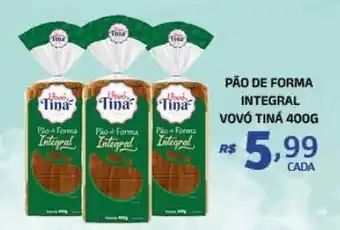 Bahamas Mix PÃO DE FORMA INTEGRAL VOVÓ TINÁ 400G oferta