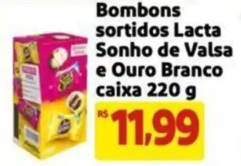Extra Supermercado Bombons sortidos Lacta Sonho de Valsa e Ouro Branco caixa 220 g oferta