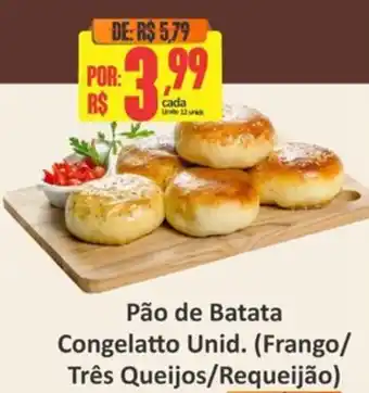 Big Supermercados Pão de Batata Congelatto Unid. (Frango/ Três Queijos/Requeijão) oferta