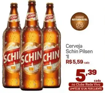 Rede Vivo Cerveja Schin Pilsen 1L oferta