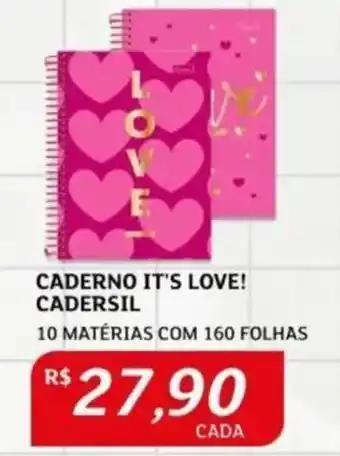 Assaí Atacadista CADERNO IT'S LOVE! CADERSIL 10 MATÉRIAS COM 160 FOLHAS oferta