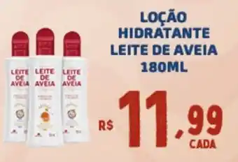 Bahamas Supermercados LOÇÃO HIDRATANTE LEITE DE AVEIA 180ML oferta