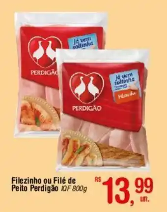 Fort Atacadista Filezinho ou Filé de Peito Perdigão IQF 800g oferta