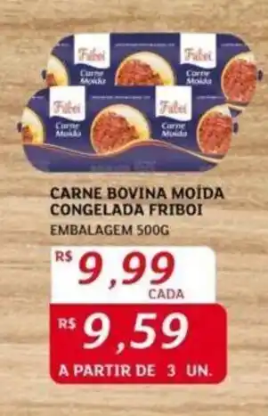 Assaí Atacadista CARNE BOVINA MOİDA CONGELADA FRIBOI EMBALAGEM 500G oferta