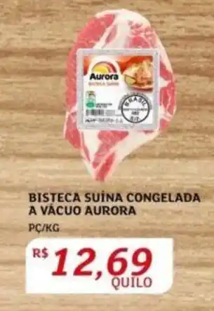 Assaí Atacadista BISTECA SUINA CONGELADA A VÁCUO AURORA PC/KG oferta