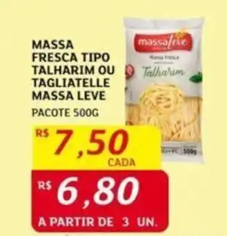 Assaí Atacadista MASSA FRESCA TIPO TALHARIM OU TAGLIATELLE MASSA LEVE PACOTE 500G oferta