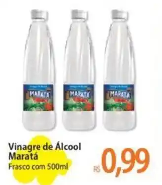 Atacadão Vinagre de Álcool Maratá Frasco com 500ml oferta