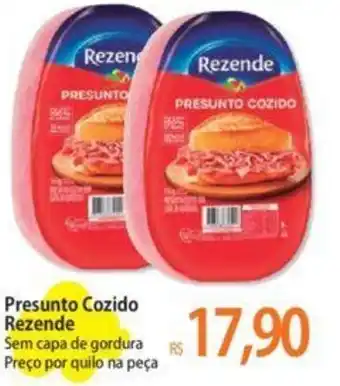 Atacadão Presunto Cozido Rezende Sem capa de gordura Preço por quilo na peça oferta