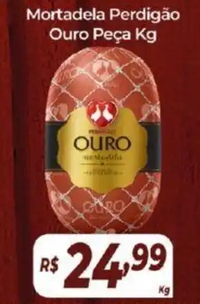 Atakarejo Mortadela Perdigão Ouro Peça Kg oferta
