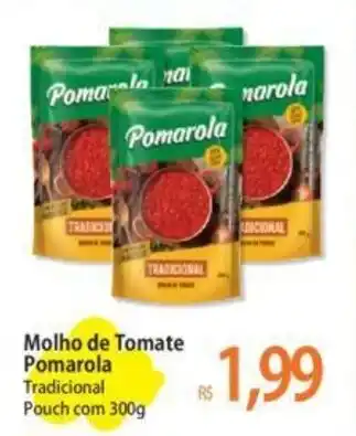 Atacadão Molho de Tomate Pomarola Tradicional Pouch com 300g oferta