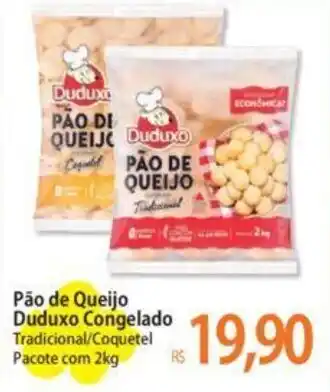 Atacadão Pão de Queijo Duduxo Congelado Tradicional/Coquetel Pacote com 2kg oferta