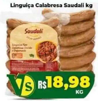 Vivendas Supermercados Linguiça Calabresa Saudali kg oferta