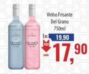 Supermercados BH Vinho Frisante Del Grano 750ml oferta