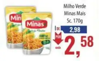 Supermercados BH Milho Verde Minas Mais Sc. 170g oferta