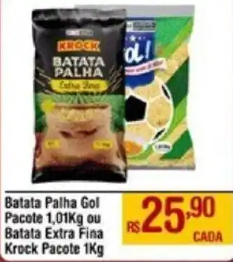 Max Atacadista Batata Palha Gol Pacote 1,01kg ou Batata Extra Fina Krock Pacote 1Kg oferta