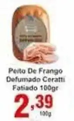 Rossi Supermercado Peito de Frango Defumada Ceratti fatiado 100g oferta
