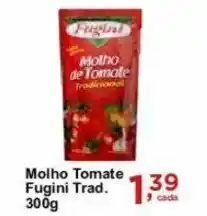 Rossi Supermercado Molho Tomate Fugini Trad. 300g oferta