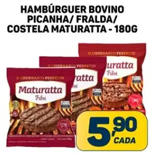 Dom Atacadista HAMBÚRGUER BOVINO PICANHA/ FRALDA/ COSTELA MATURATTA-180G oferta