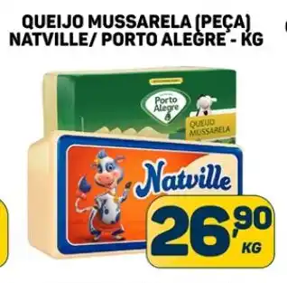 Dom Atacadista QUEIJO MUSSARELA (PEÇA) NATVILLE/ PORTO ALEGRE- KG oferta