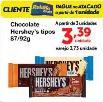 Roldão Chocolate Hershey's tipos 87/92g oferta