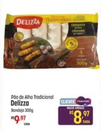 Muffato Pão de Alho Tradicional Delizza Bandeja 300g oferta