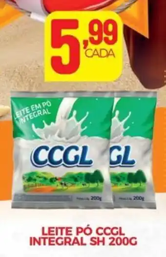 Fort Atacadista LEITE PÓ CCGL INTEGRAL SH 200G oferta