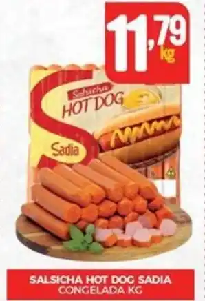 Fort Atacadista SALSICHA HOT DOG SADIA CONGELADA KG oferta