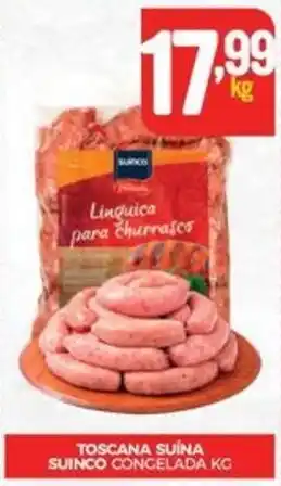 Fort Atacadista TOSCANA SUÍNA SUINCO CONGELADA KG oferta