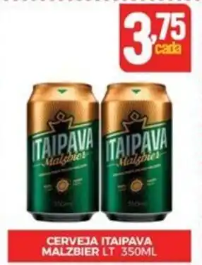 Fort Atacadista CERVEJA ITAIPAVA MALZBIER LT 350ML oferta