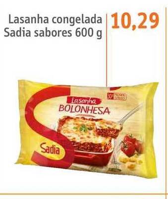 Sonda Lasanha Congelada Sadia Sabores 600g oferta