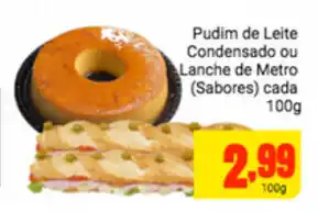 Barbosa Supermercados Pudim de Leite Condensado ou Lanche de Metro (sabores) cada 100g oferta