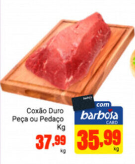 Barbosa Supermercados Coxao Duro Peca ou Pedaco 1kg oferta