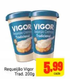 Barbosa Supermercados Requeijao Vigor Trad. 200g oferta