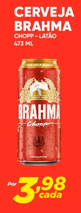 Dia CERVEJA BRAHMA CHOPP - LATÃO 473ML oferta