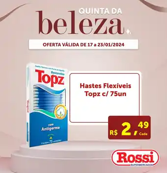Hastes Flexíveis Topz c/ 75un